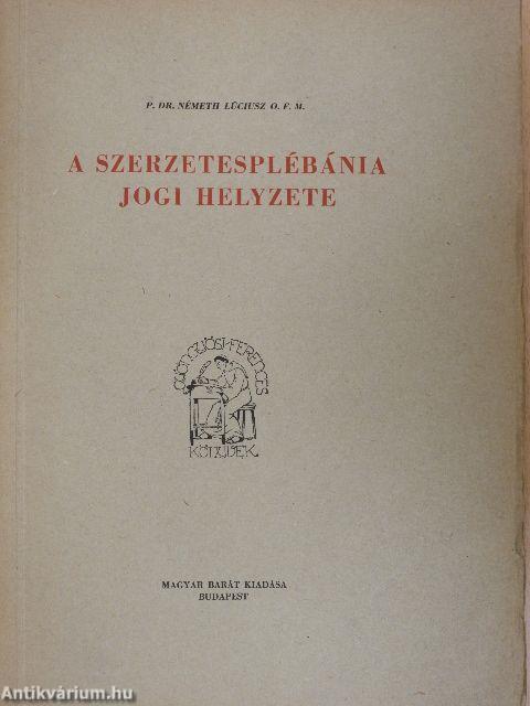 A szerzetesplébánia jogi helyzete