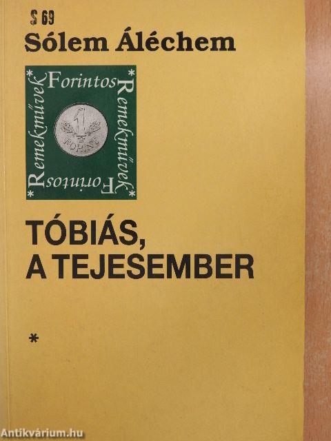 Tóbiás, a tejesember