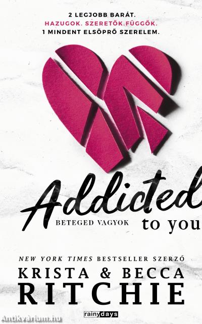 Addicted to you - Beteged vagyok