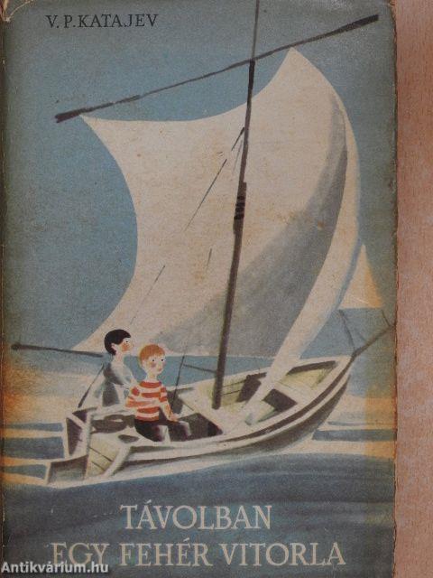 Távolban egy fehér vitorla
