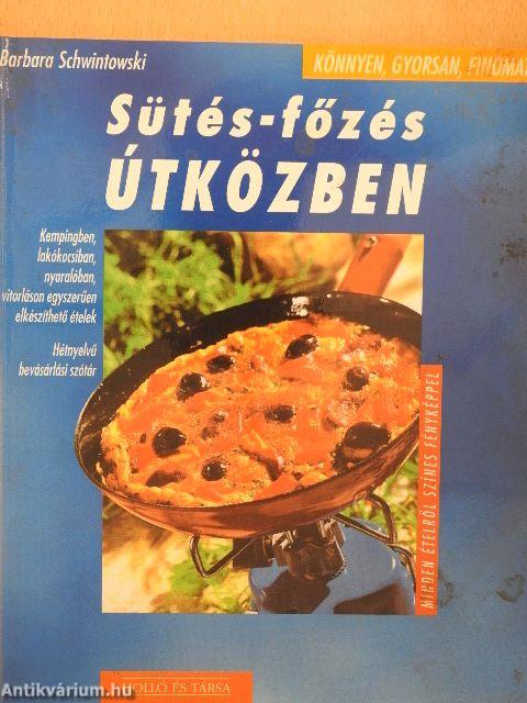 Sütés-főzés útközben