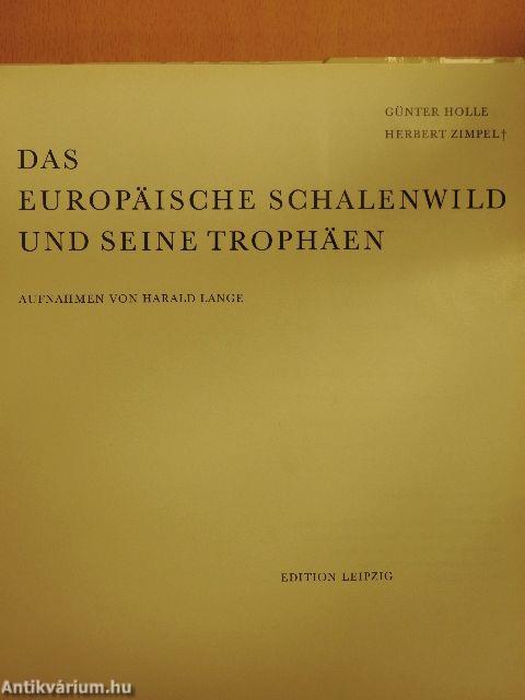 Das Europäische Schalenwild und Seine Trophäen