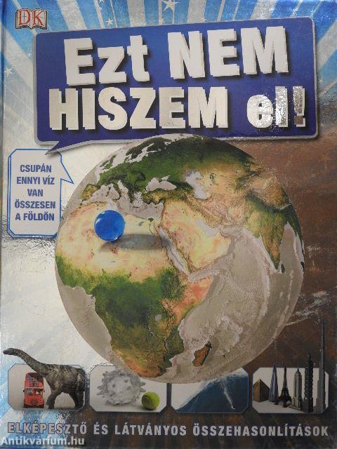 Ezt NEM HISZEM el!