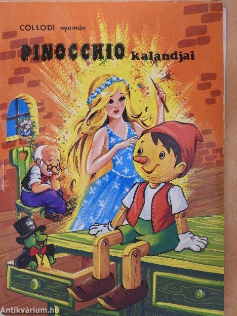 Pinocchio kalandjai