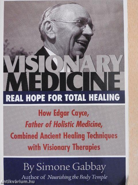 Visionary Medicine