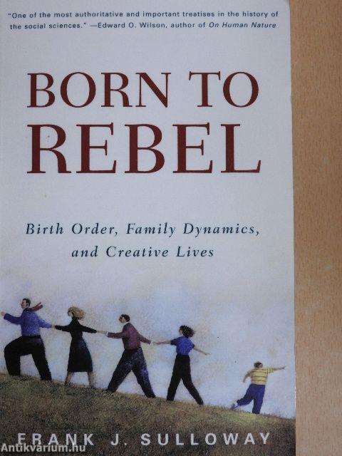 Born to Rebel