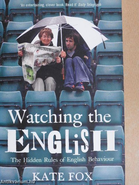 Watching the English