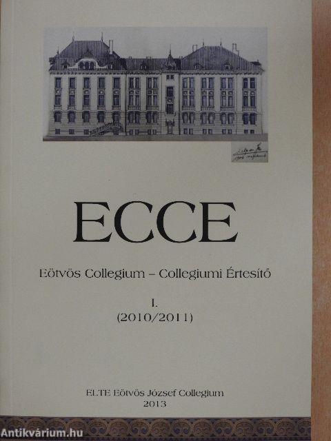 ECCE Eötvös Collegium - Collegiumi Értesítő I.