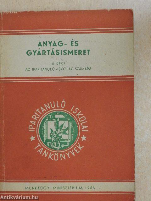 Anyag- és gyártásismeret III.