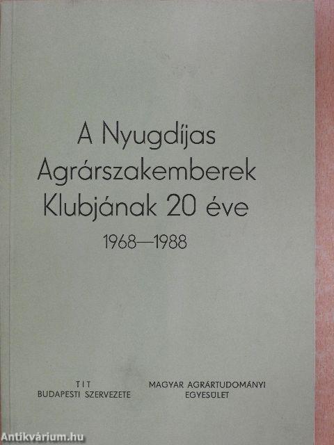 A Nyugdíjas Agrárszakemberek Klubjának 20 éve