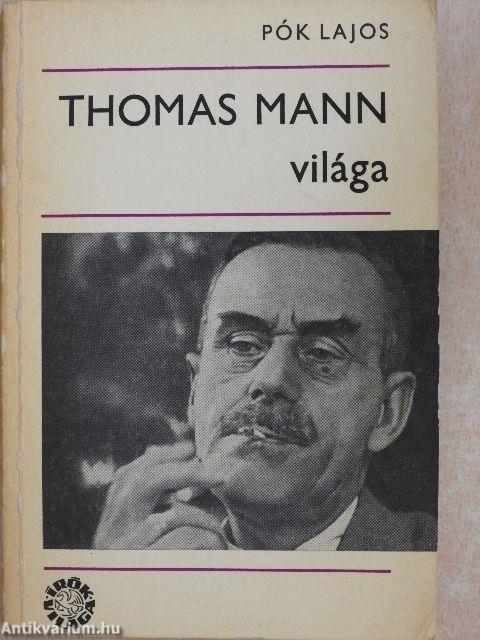 Thomas Mann világa