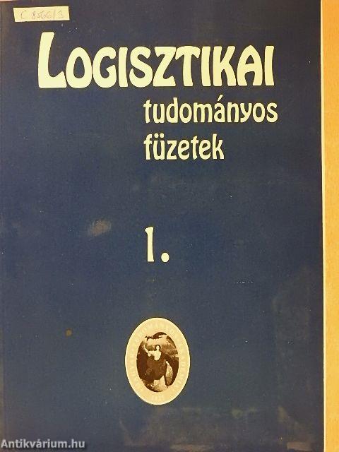 Logisztikai tudományos füzetek 1.