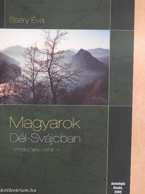 Magyarok Dél-Svájcban