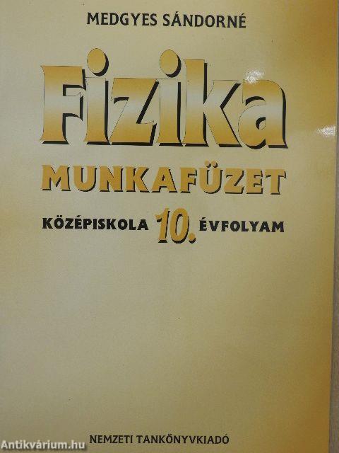 Fizika munkafüzet 10.