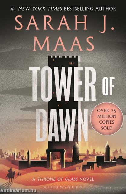 Tower &#8203;of Dawn (Throne of Glass 6.)