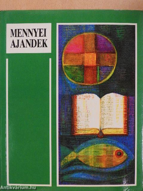 Mennyei ajándék I-III.