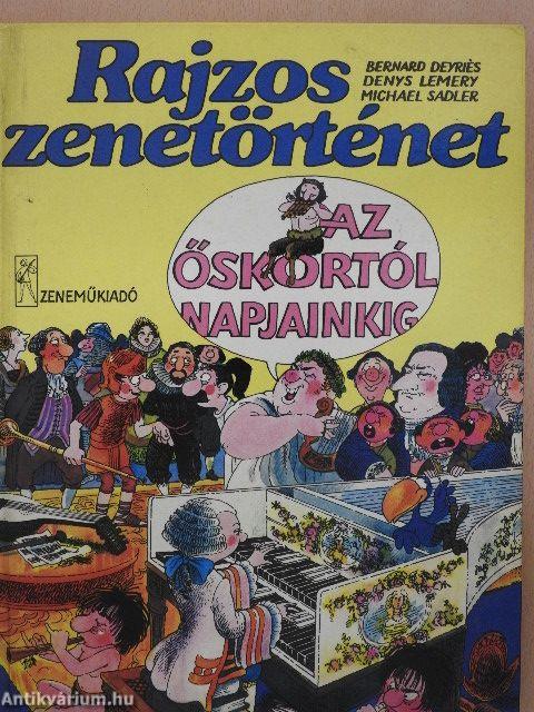 Rajzos zenetörténet az őskortól napjainkig