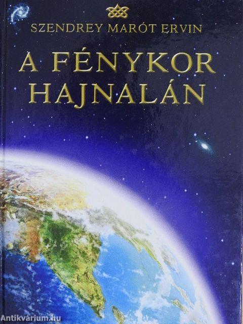 A fénykor hajnalán