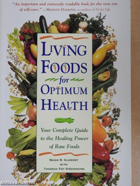 Living foods for optimum health