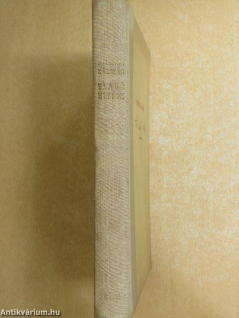 Az eladó birtok/A szelistyei asszonyok/Galamb a kalitkában