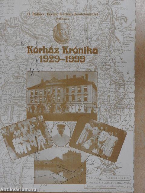 Kórház krónika 1929-1999