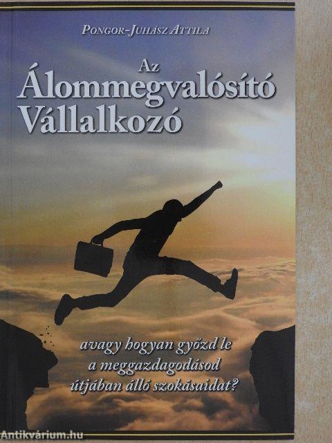 Az Álommegvalósító Vállalkozó