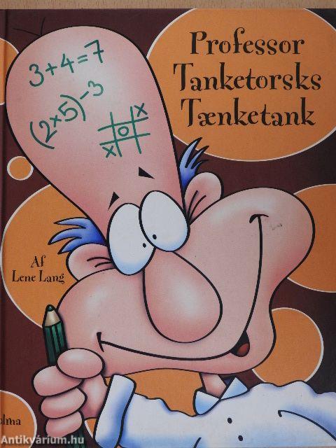 Professor Tanketorsks Taenketank