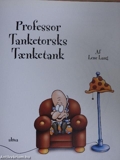 Professor Tanketorsks Taenketank