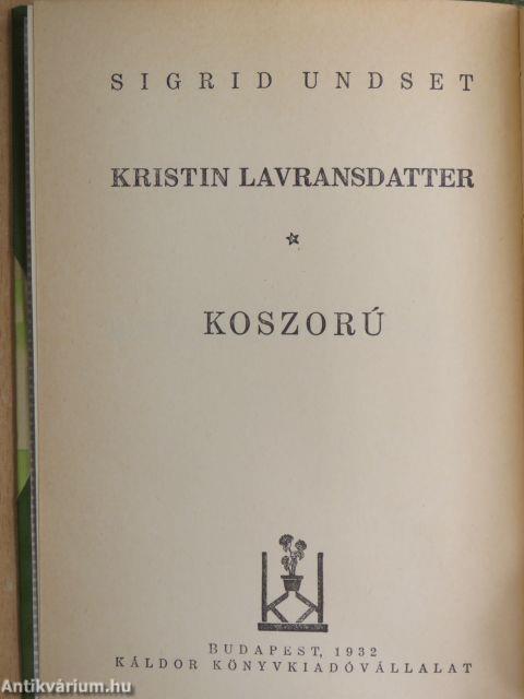 Kristin Lavransdatter I-III.