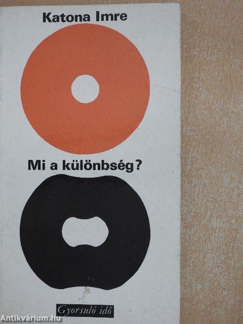 Mi a különbség?
