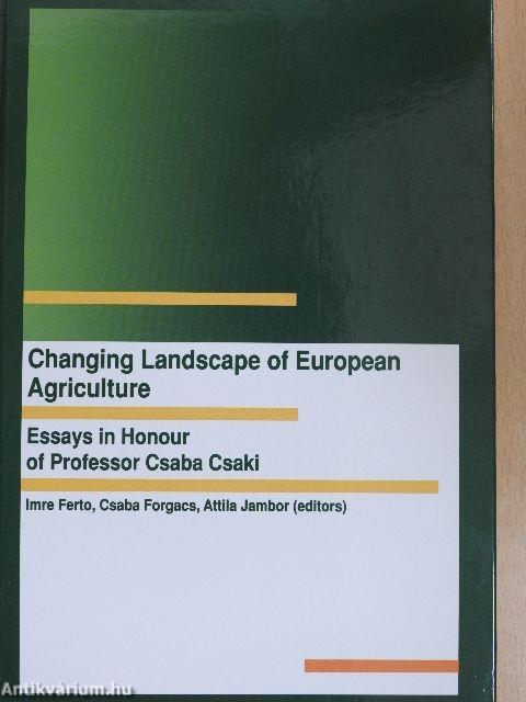 Changing Landscape of European Agriculture