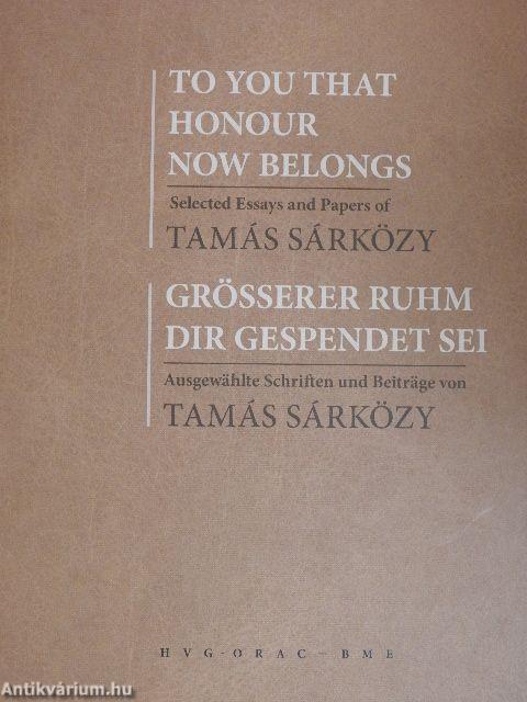 To you that honour now belongs/Grösserer Ruhm dir Gespendet sei