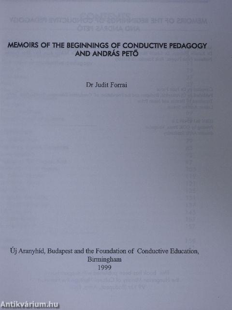 Memoirs of the beginnings of conductive pedagogy and András Pető