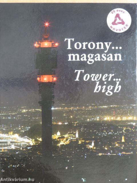 Torony... magasan