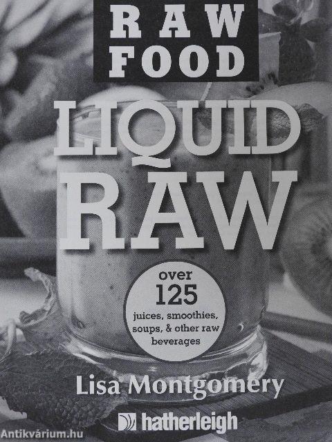 Liquid Raw