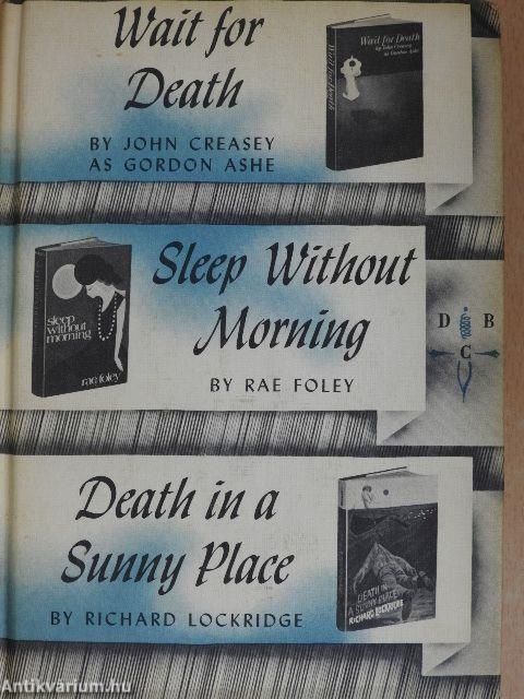 Wait for Death/Sleep Without Morning/Death in a Sunny Place