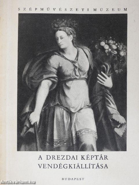 A drezdai képtár vendégkiállítása