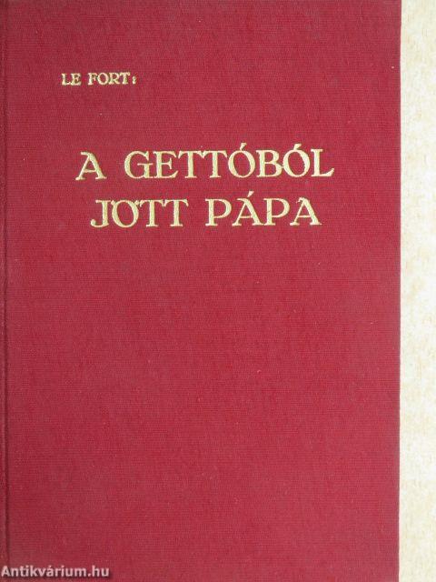 A gettóból jött pápa