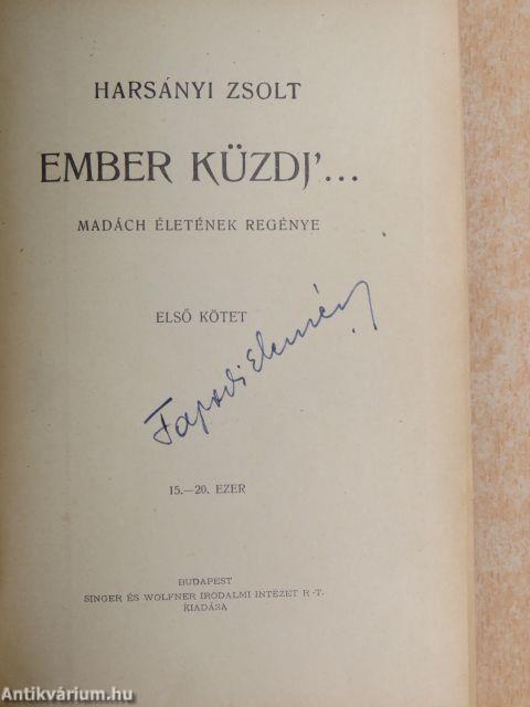 Ember küzdj'... I-III.