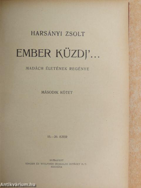 Ember küzdj'... I-III.