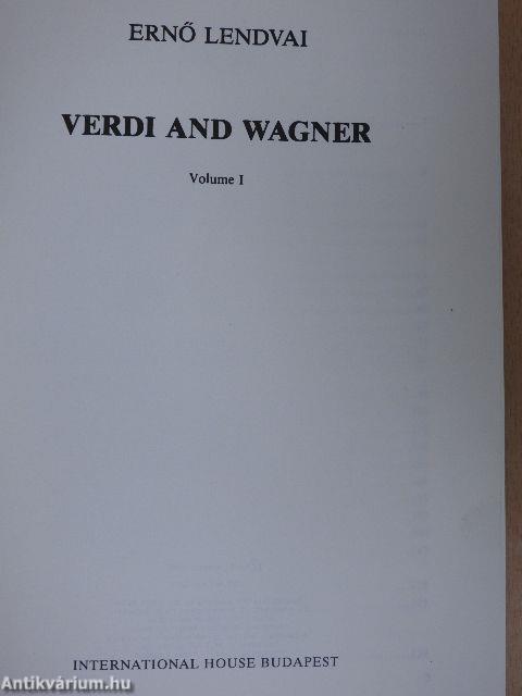 Verdi and Wagner