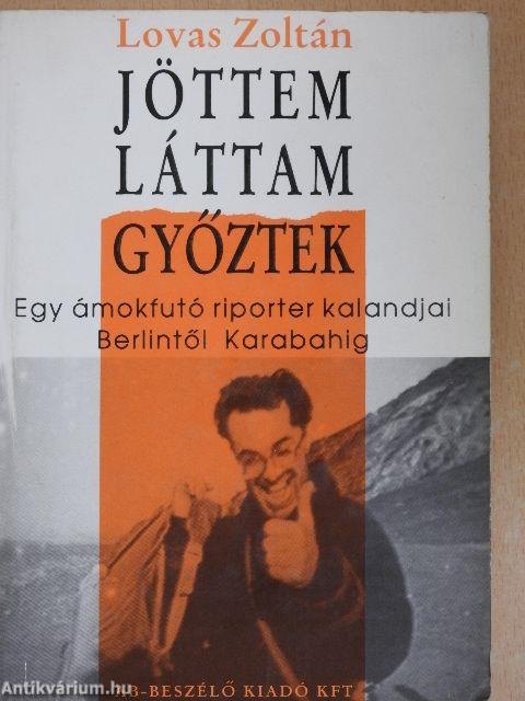 Jöttem, láttam, győztek