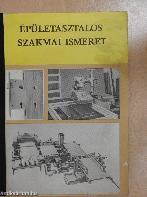 Épületasztalos szakmai ismeret