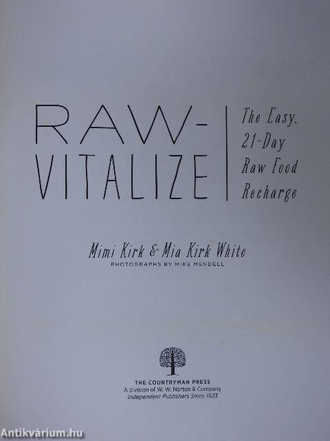 Raw-vitalize