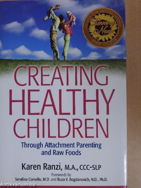 Creating Healthy Children