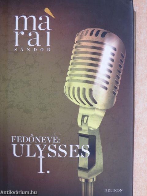 Fedőneve: Ulysses I.