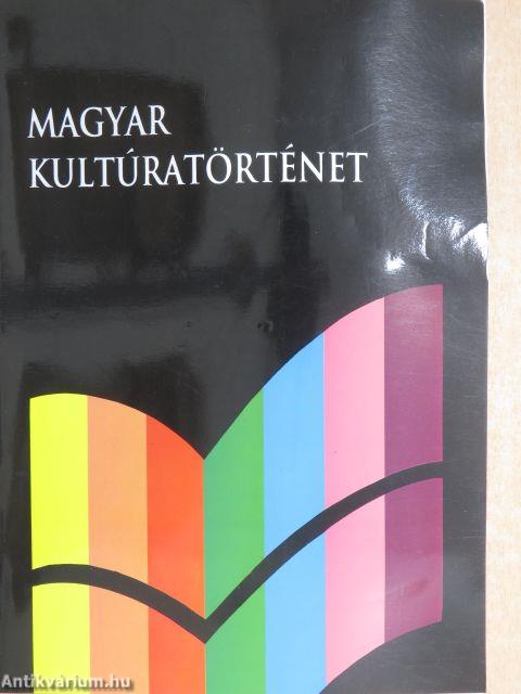 Magyar kultúratörténet