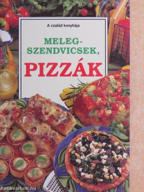 Melegszendvicsek, pizzák