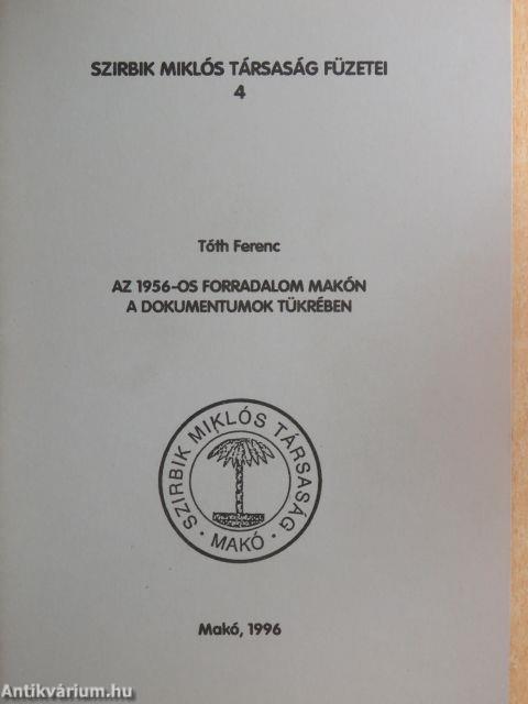 Az 1956-os forradalom Makón a dokumentumok tükrében