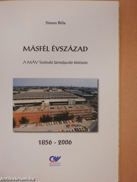 Másfél évszázad 1856-2006 (dedikált példány)